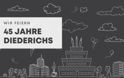 45 Jahre Diederichs – der Maßstab für Ihr Projekt!